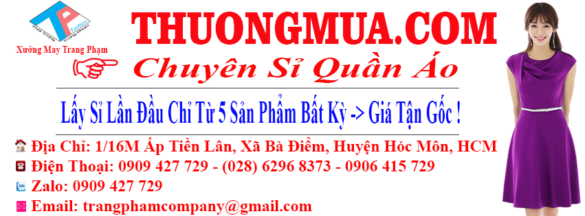 Xưởng nhập sỉ Thuongmua.com