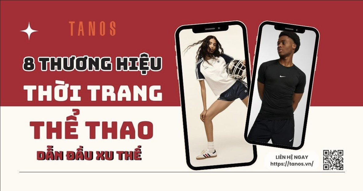 8 thương hiệu thời trang thể thao dẫn đầu xu thế