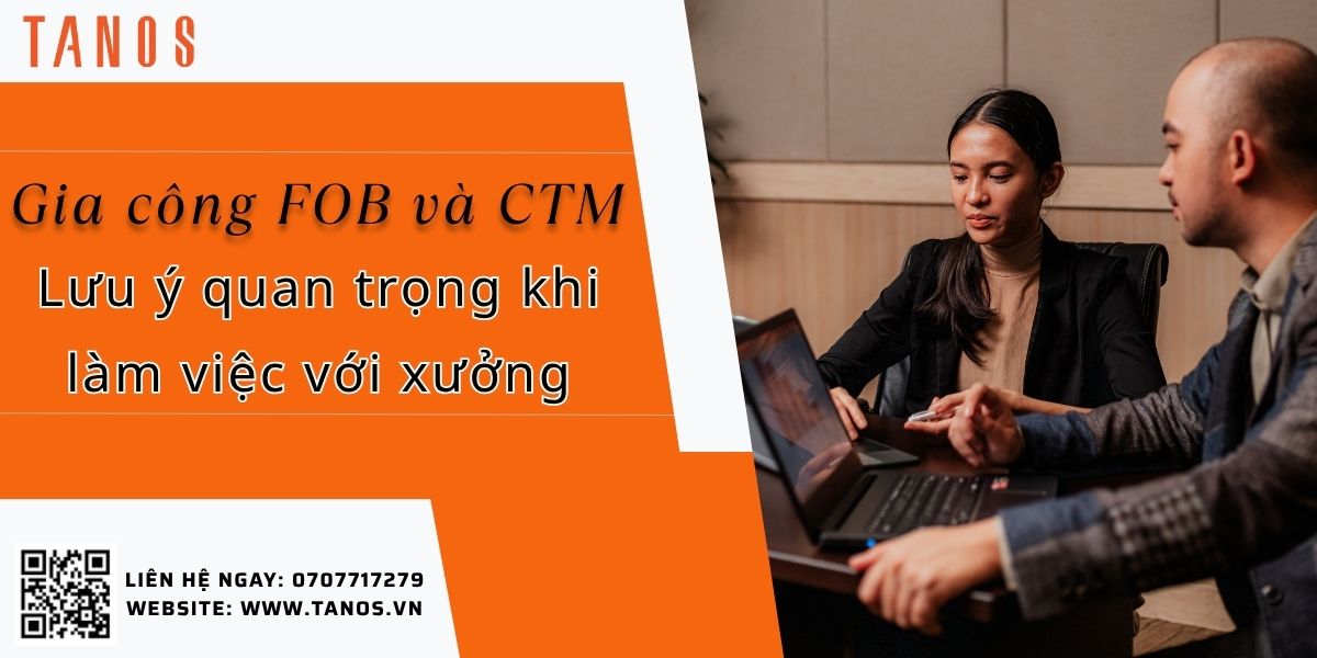 xưởng gia công FOB Tanos
